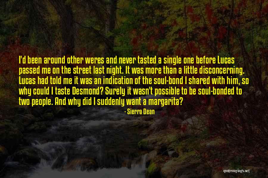 Last Night With Him Quotes By Sierra Dean Last Night With Him Quotes By Sierra Dean
