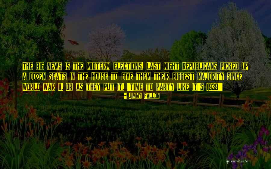 Last Night's Party Quotes By Jimmy Fallon Last Night's Party Quotes By Jimmy Fallon