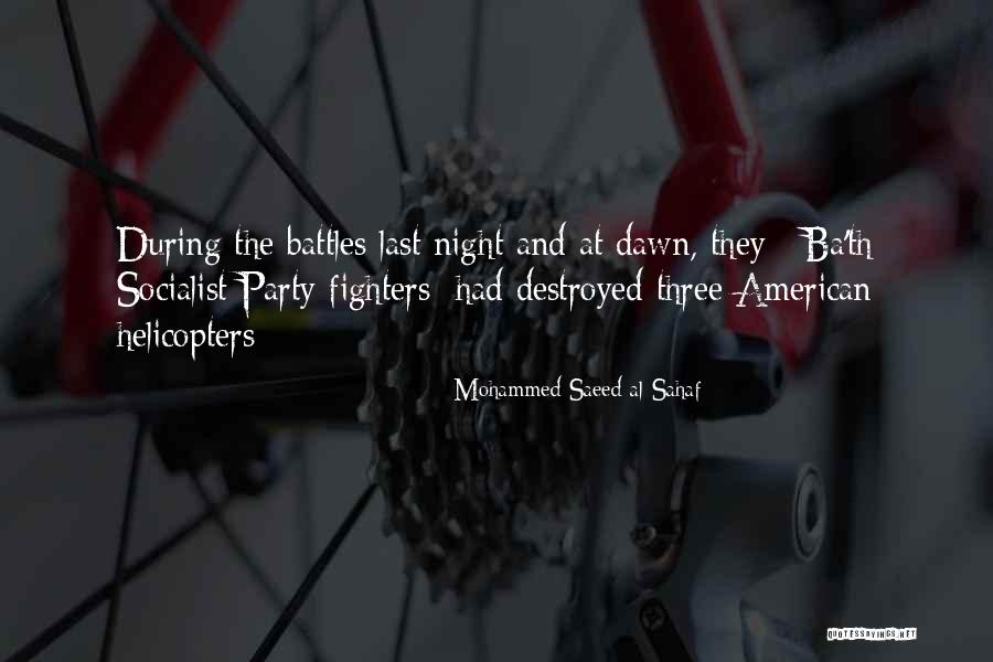 Last Night's Party Quotes By Mohammed Saeed Al-Sahaf