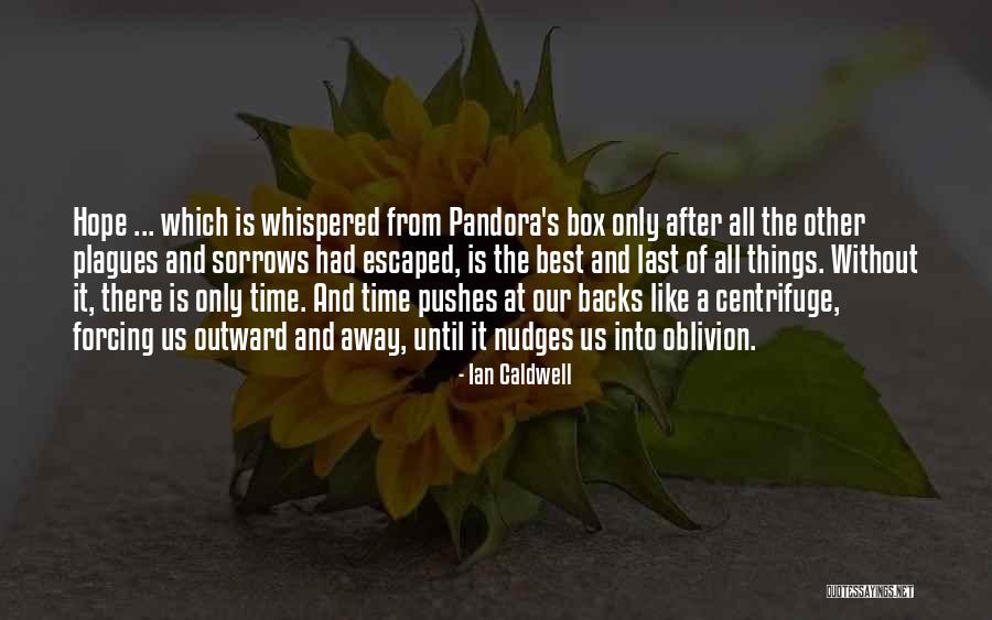Last Of Us Best Quotes By Ian Caldwell Last Of Us Best Quotes By Ian Caldwell