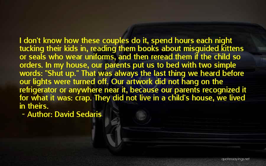 Last Orders Quotes By David Sedaris