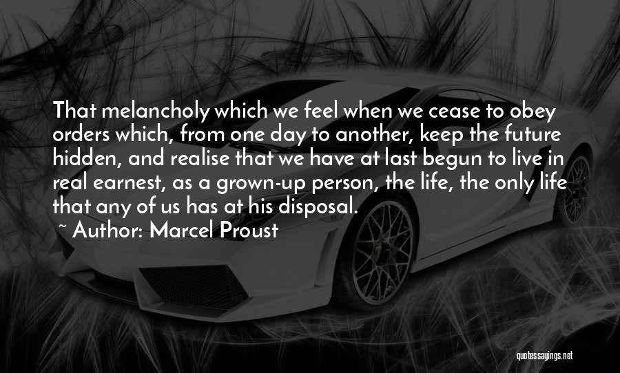 Last Orders Quotes By Marcel Proust