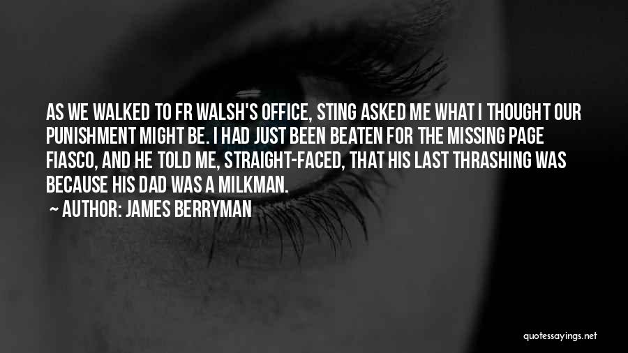 Last Page Quotes By James Berryman