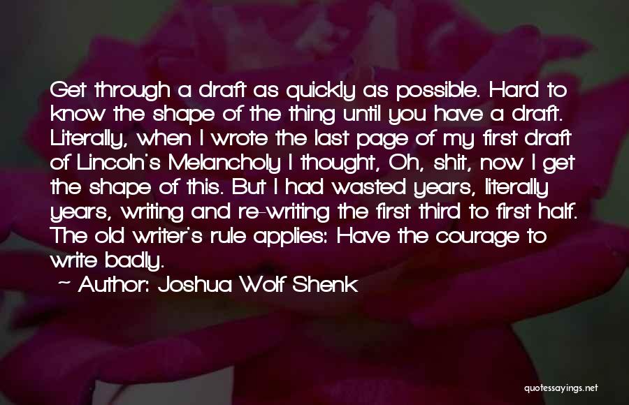 Last Page Quotes By Joshua Wolf Shenk