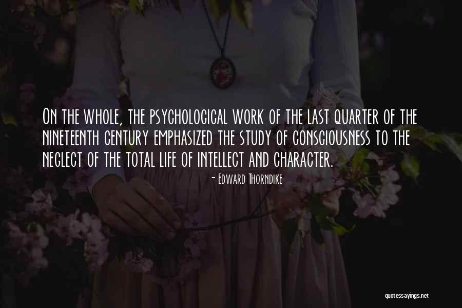 Last Quarter Quotes By Edward Thorndike Last Quarter Quotes By Edward Thorndike