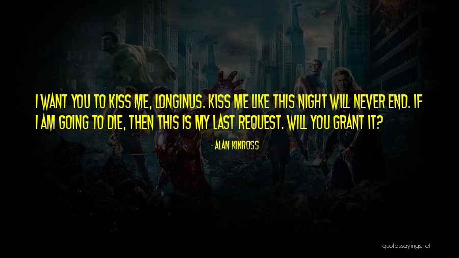 Last Request Quotes By Alan Kinross Last Request Quotes By Alan Kinross