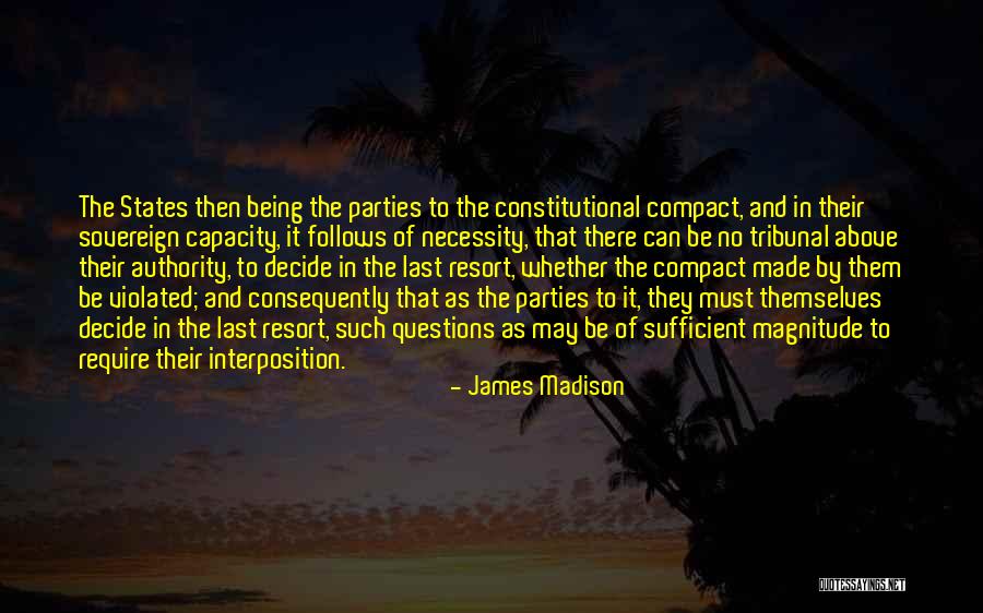 Last Resort Best Quotes By James Madison Last Resort Best Quotes By James Madison