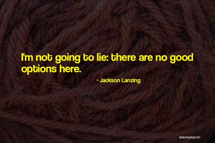 Last Resort Love Quotes By Jackson Lanzing Last Resort Love Quotes By Jackson Lanzing