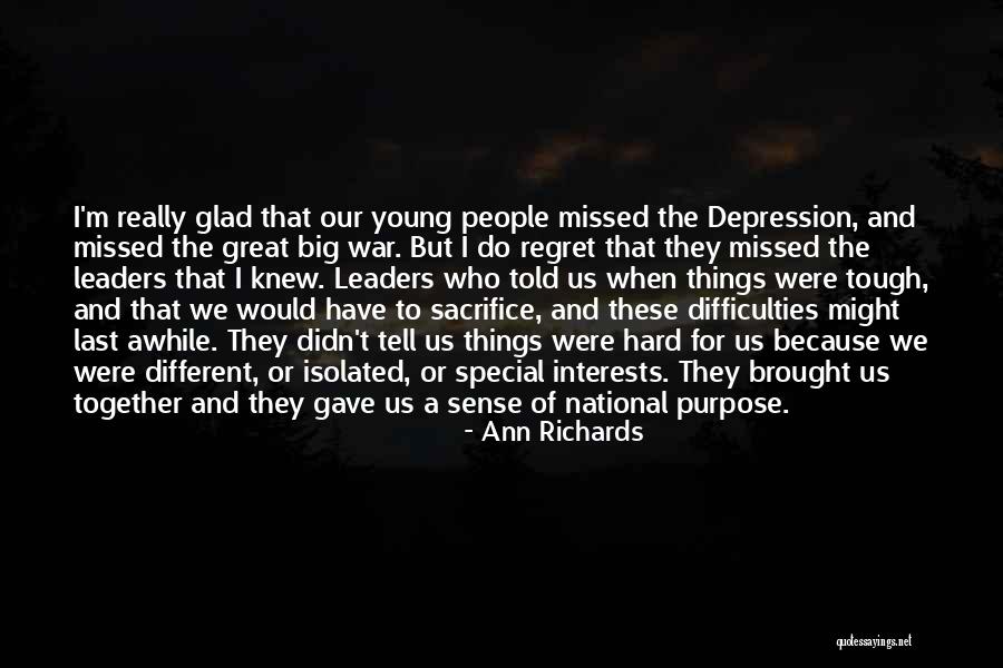Last Sacrifice Quotes By Ann Richards Last Sacrifice Quotes By Ann Richards