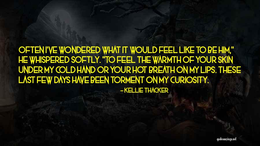 Last Sacrifice Quotes By Kellie Thacker Last Sacrifice Quotes By Kellie Thacker