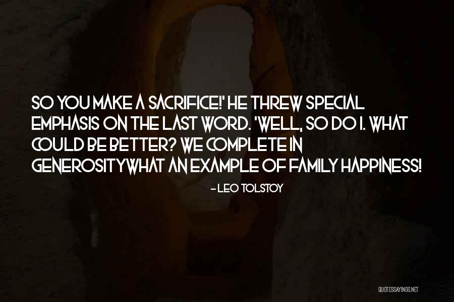 Last Sacrifice Quotes By Leo Tolstoy Last Sacrifice Quotes By Leo Tolstoy