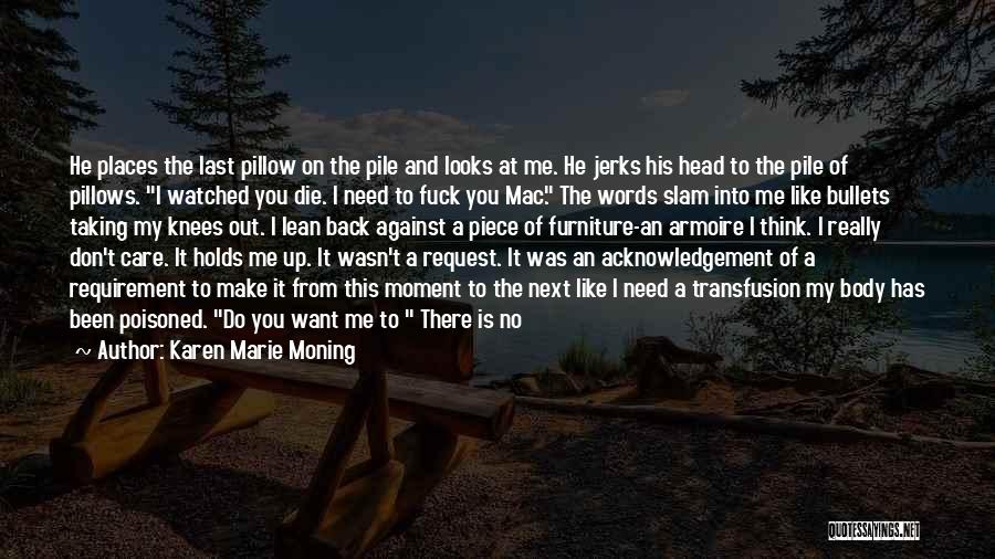 Last Seduction Quotes By Karen Marie Moning