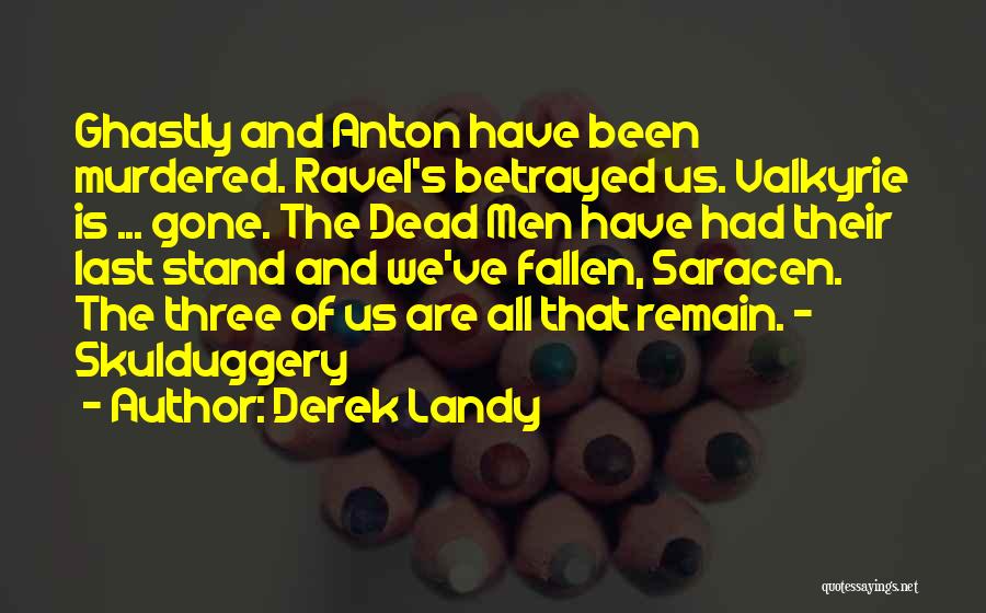 Last Stand Quotes By Derek Landy