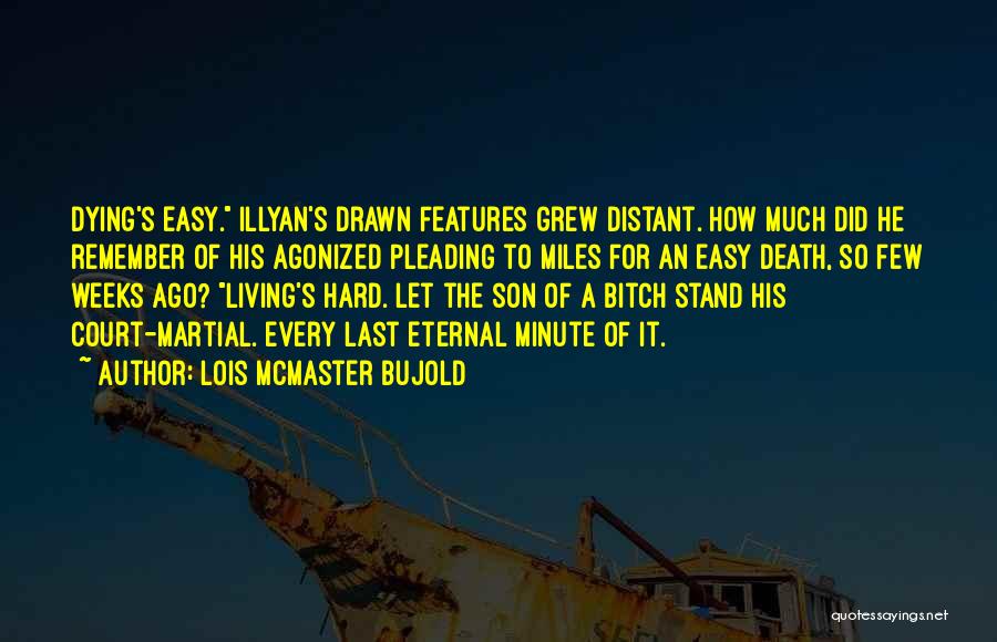 Last Stand Quotes By Lois McMaster Bujold