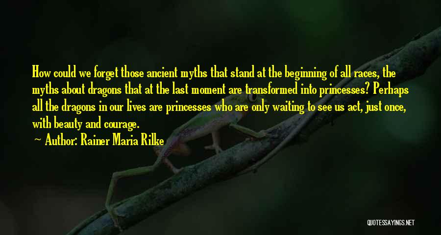 Last Stand Quotes By Rainer Maria Rilke