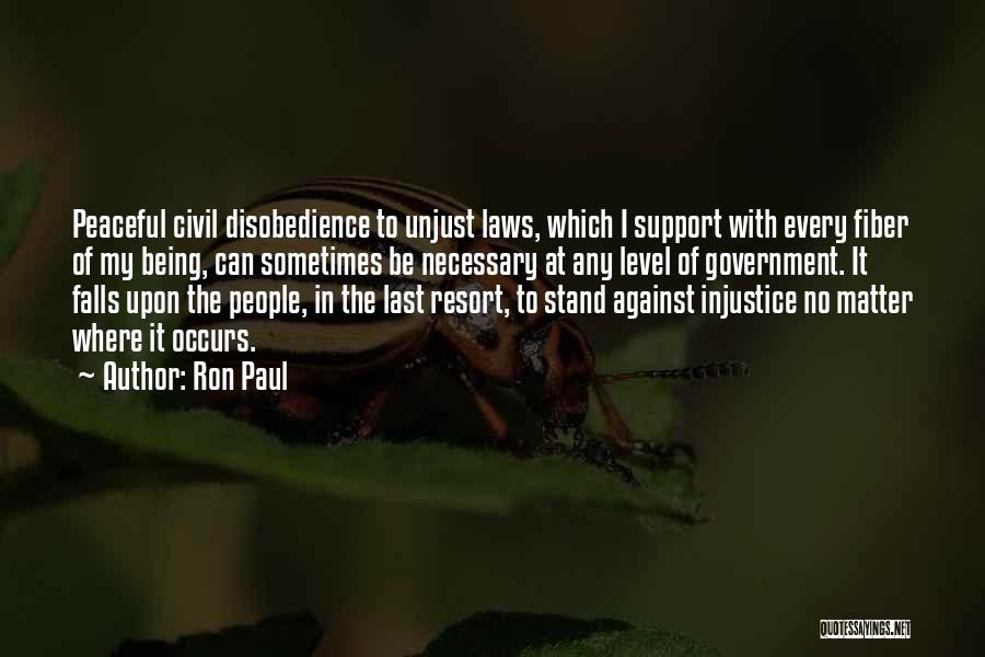 Last Stand Quotes By Ron Paul