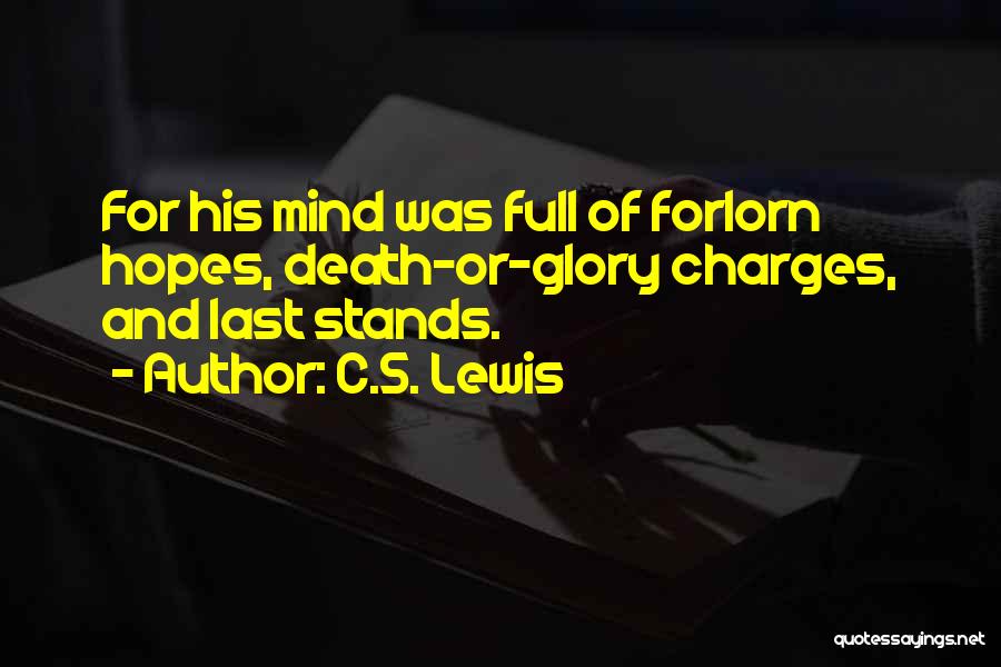 Last Stands Quotes By C.S. Lewis