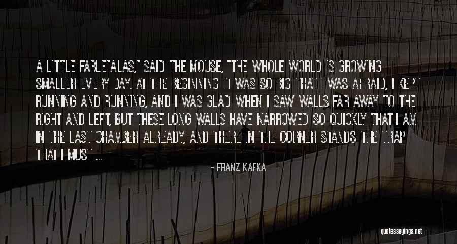 Last Stands Quotes By Franz Kafka