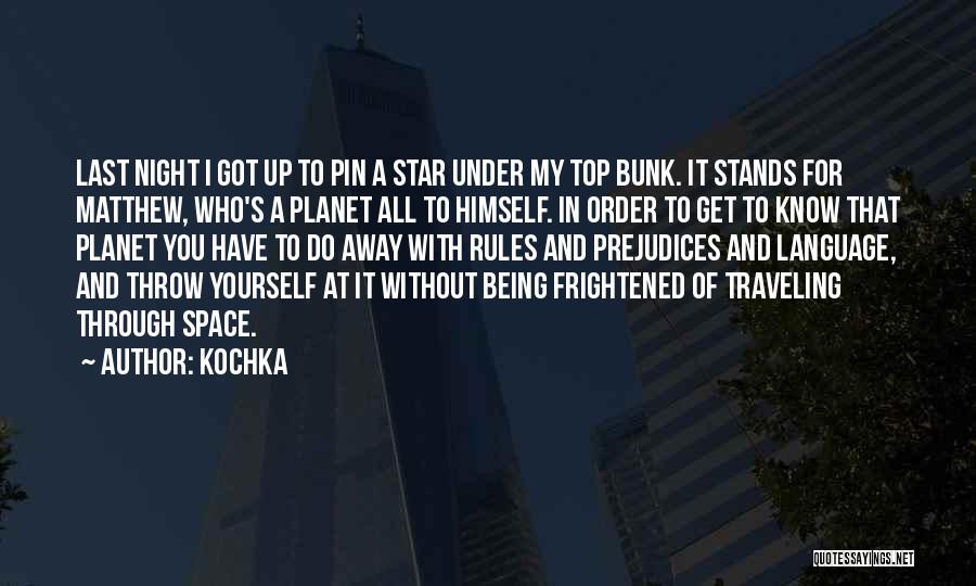 Last Stands Quotes By Kochka