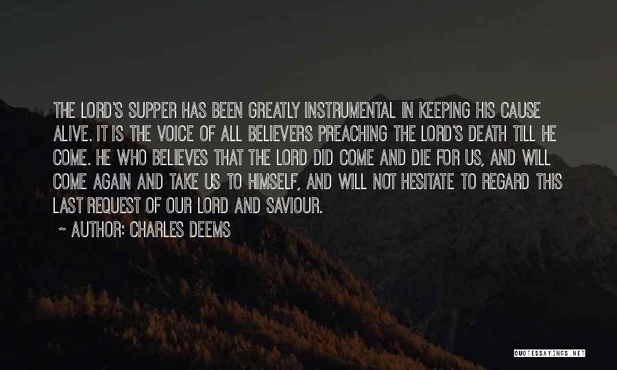 Last Supper Quotes By Charles Deems