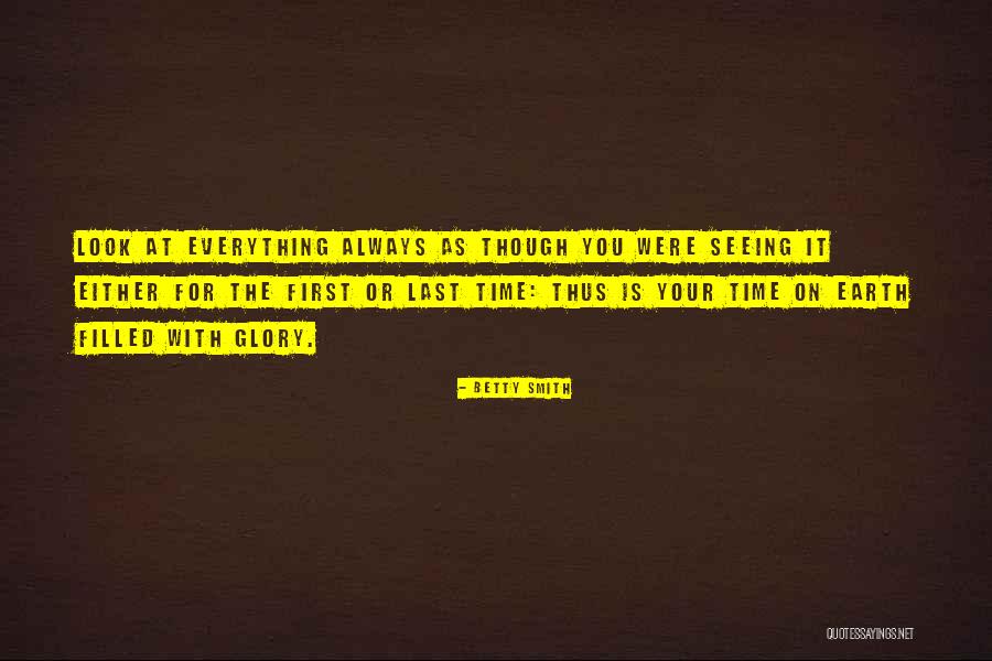 Last Time Seeing You Quotes By Betty Smith Last Time Seeing You Quotes By Betty Smith