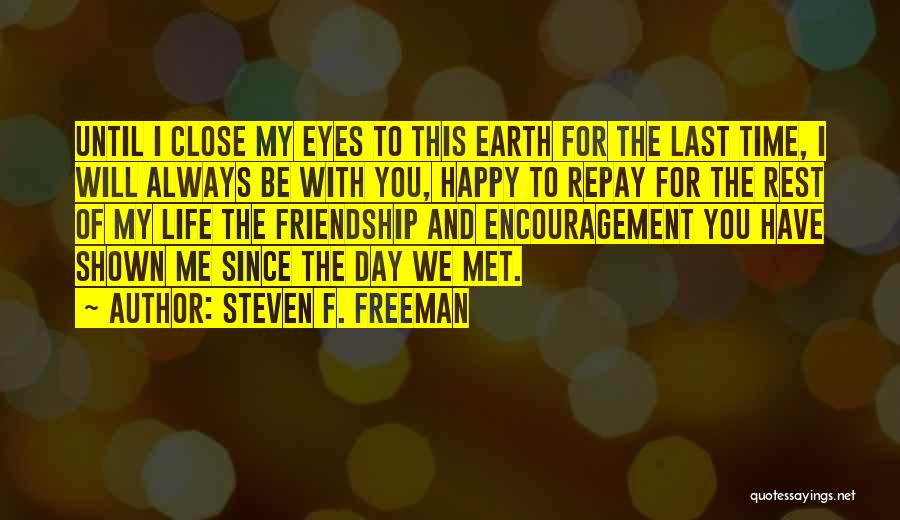 Last Time We Met Quotes By Steven F. Freeman