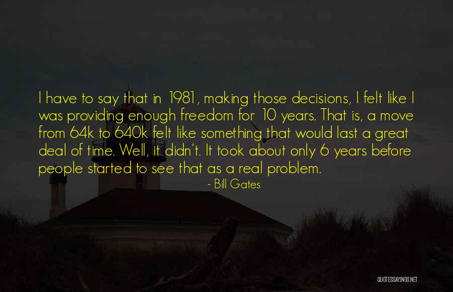 Last Time You See Someone Quotes By Bill Gates Last Time You See Someone Quotes By Bill Gates