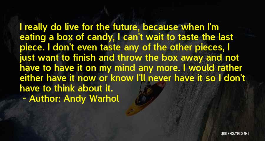 Last To Finish Quotes By Andy Warhol