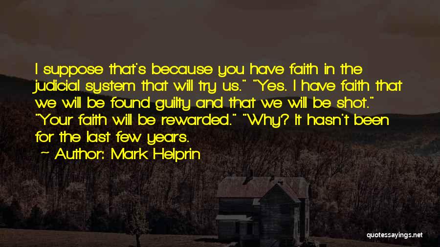 Last Try Quotes By Mark Helprin