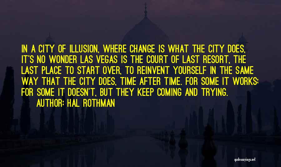 Last Vegas Best Quotes By Hal Rothman