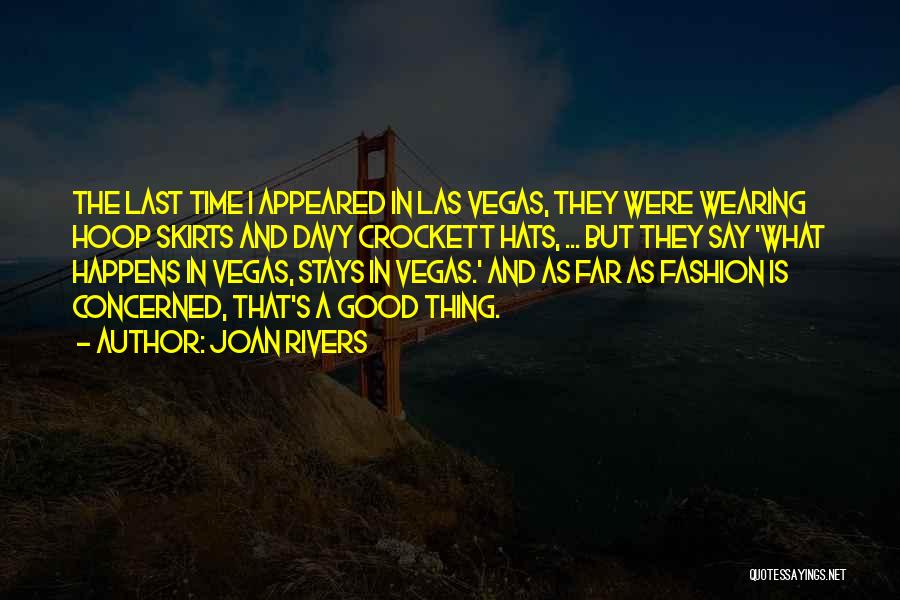 Last Vegas Quotes By Joan Rivers