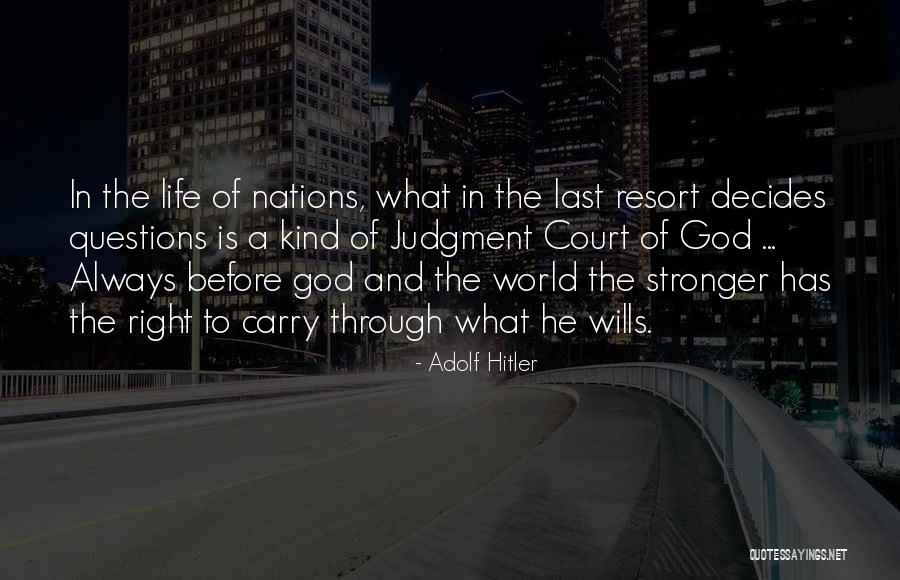 Last Wills Quotes By Adolf Hitler Last Wills Quotes By Adolf Hitler