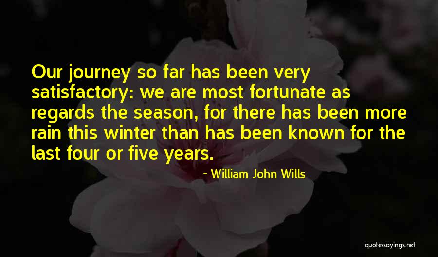 Last Wills Quotes By William John Wills Last Wills Quotes By William John Wills
