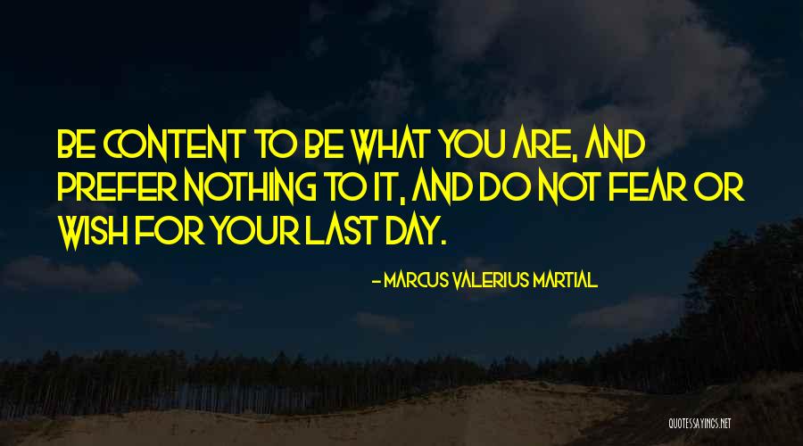 Last Wish Quotes By Marcus Valerius Martial Last Wish Quotes By Marcus Valerius Martial