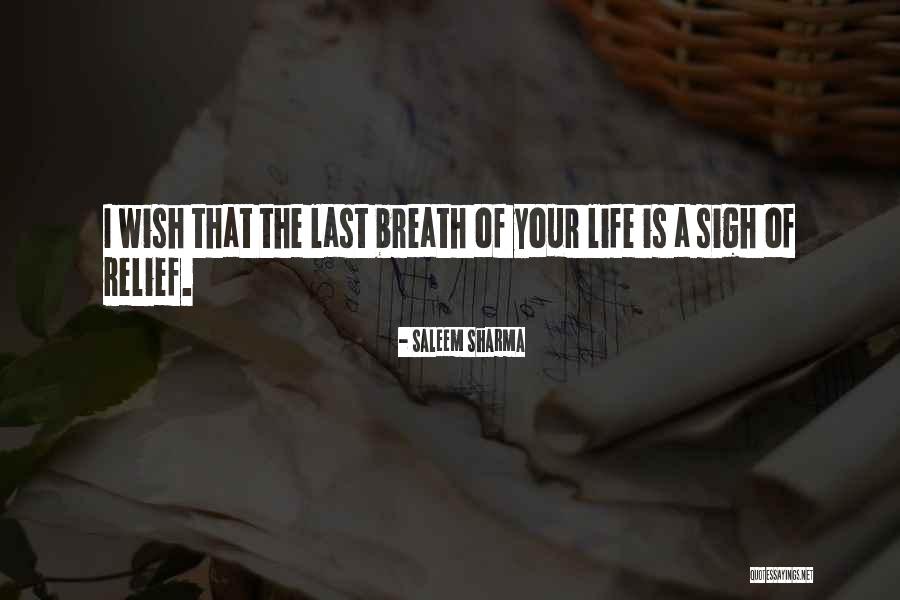 Last Wish Quotes By Saleem Sharma Last Wish Quotes By Saleem Sharma