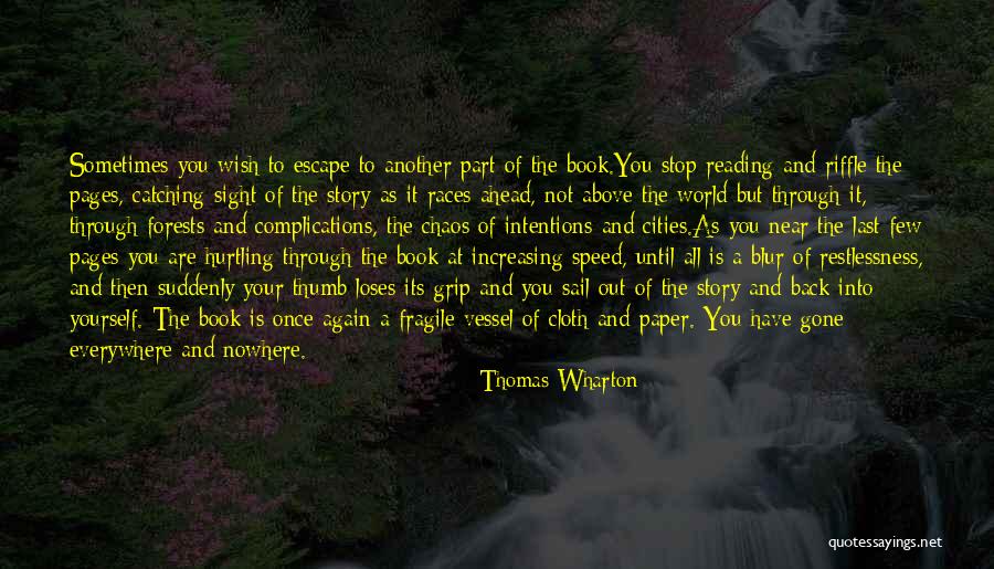 Last Wish Quotes By Thomas Wharton Last Wish Quotes By Thomas Wharton