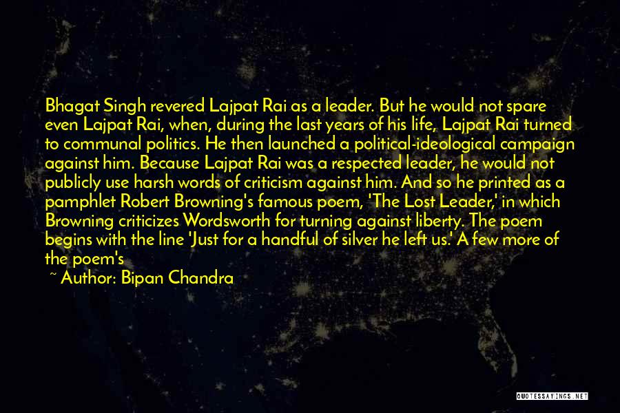 Last Word Of Life Quotes By Bipan Chandra