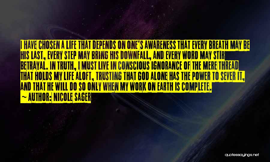 Last Word Of Life Quotes By Nicole Sager
