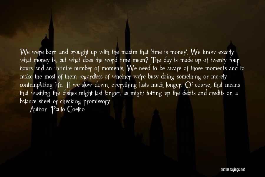 Last Word Of Life Quotes By Paulo Coelho