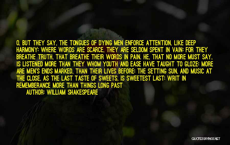 Last Words Before Dying Quotes By William Shakespeare