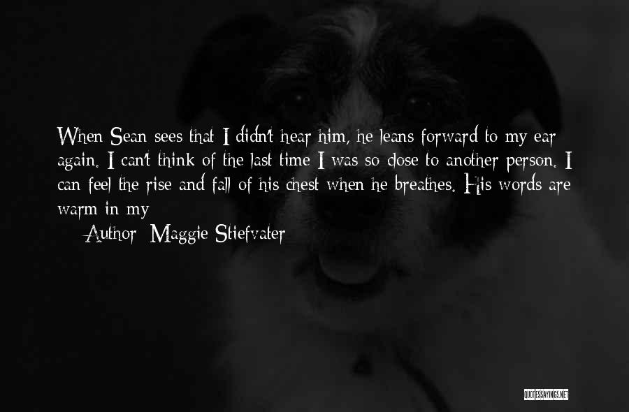 Last Words Quotes By Maggie Stiefvater