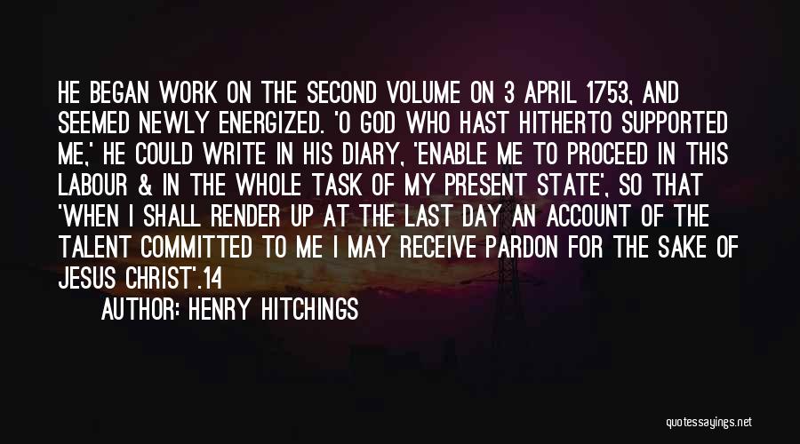 Last Work Day Quotes By Henry Hitchings