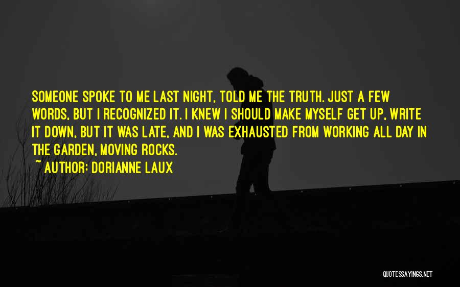 Last Working Day Quotes By Dorianne Laux