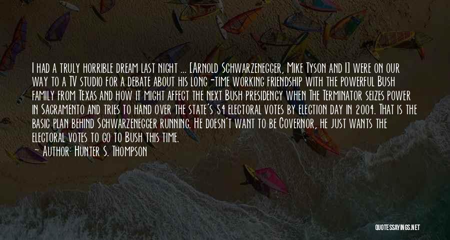Last Working Day Quotes By Hunter S. Thompson