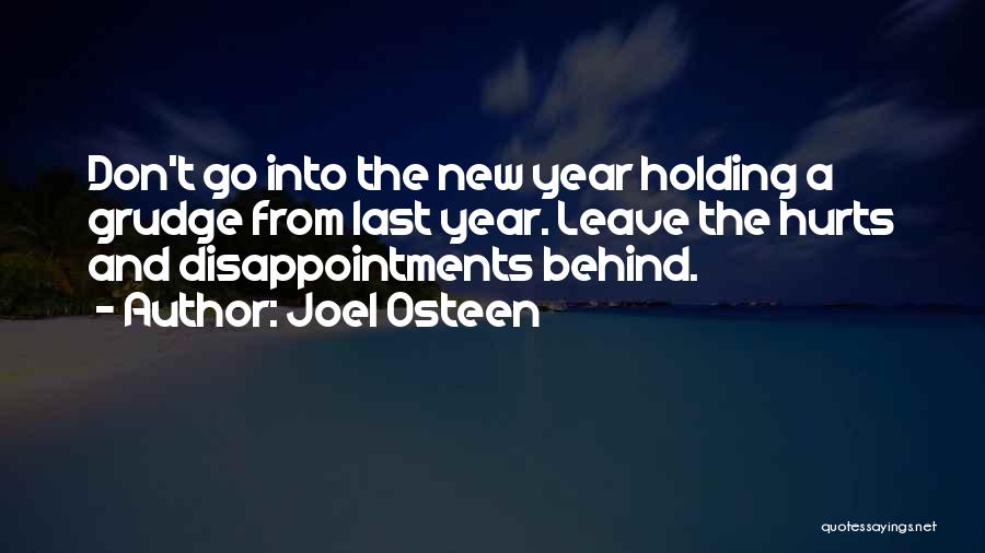 Last Year And New Year Quotes By Joel Osteen