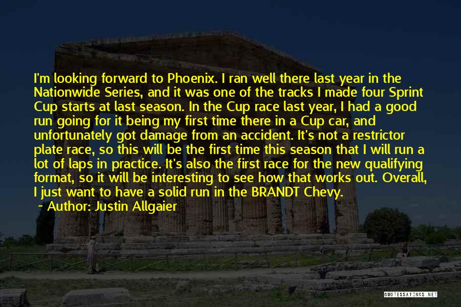 Last Year And New Year Quotes By Justin Allgaier