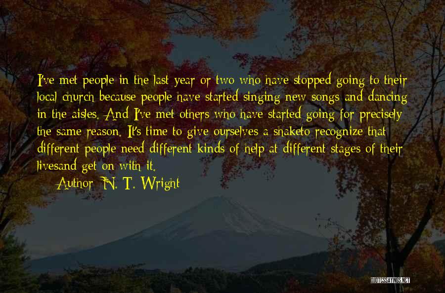 Last Year And New Year Quotes By N. T. Wright