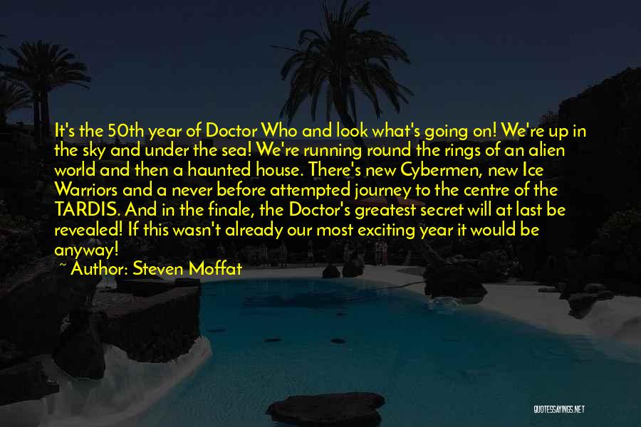 Last Year And New Year Quotes By Steven Moffat