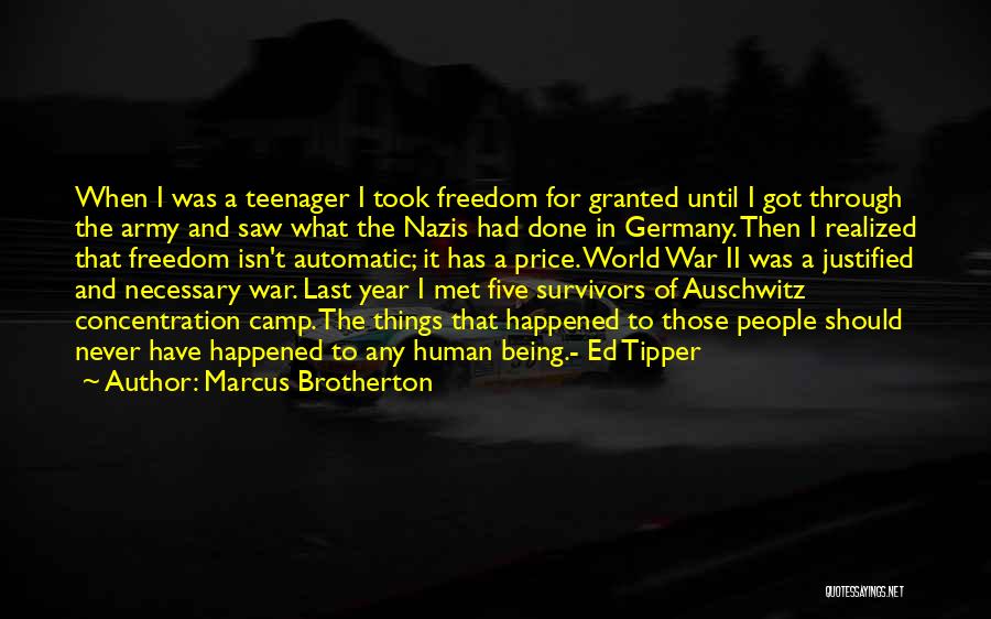 Last Year Of Being A Teenager Quotes By Marcus Brotherton