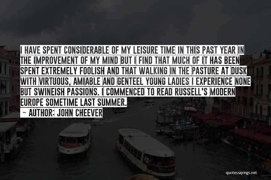 Last Year This Time Quotes By John Cheever